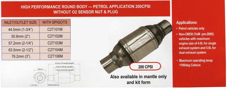 63.5 (2 1/2in.) HIGH PERFORMANCE ROUND BODY PETROL APPLICATION 200 CPSI CAT